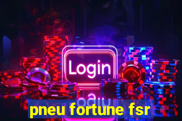 pneu fortune fsr-802